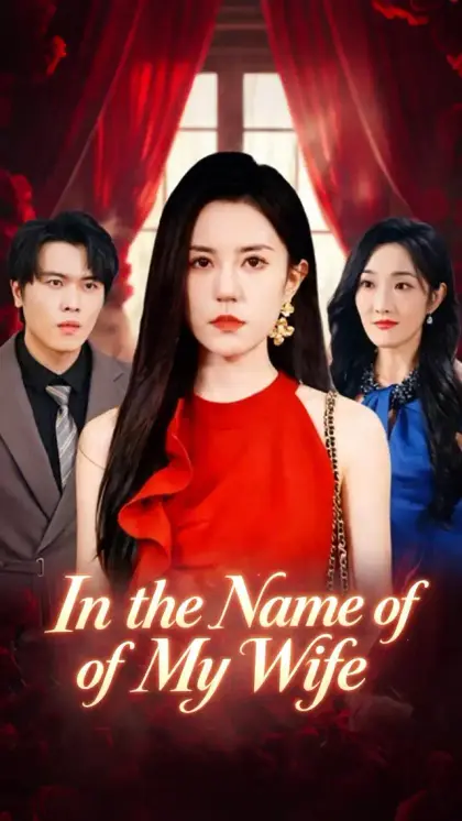 In the Name of My Wife