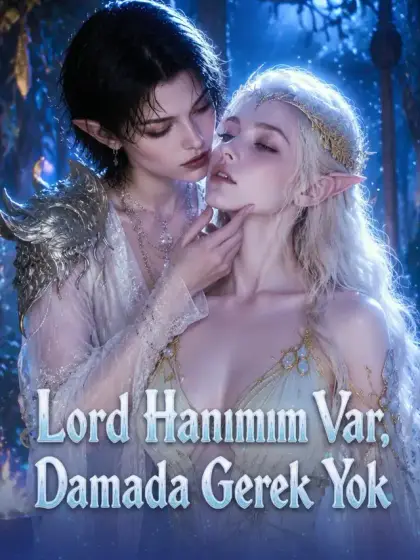 Lord Hanımım Var, Damada Gerek Yok