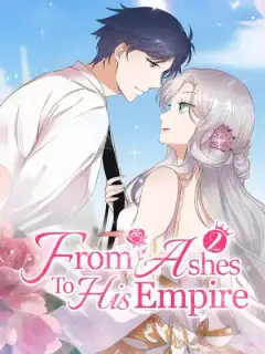 From Ashes To His Empire Season 2