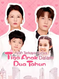 Ayah Terkaya Punya Tiga Anak Dalam Dua Tahun