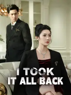 I Took It All Back