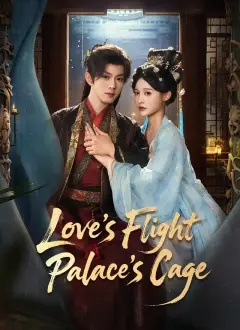Love's Flight, Palace's Cage