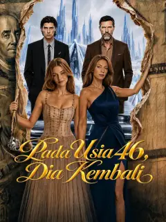 Pada Usia 46, Dia Kembali