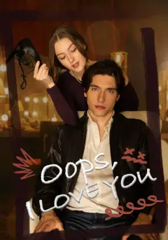 Oops, I Love You