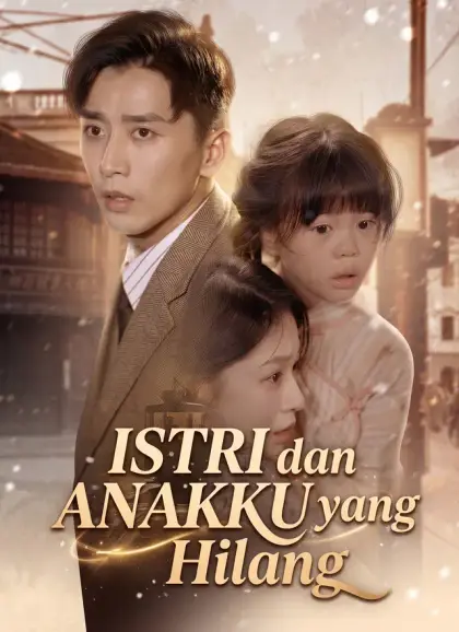 [Dubbing] Istri dan Anakku yang Hilang