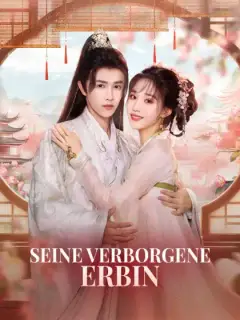Seine verborgene Erbin