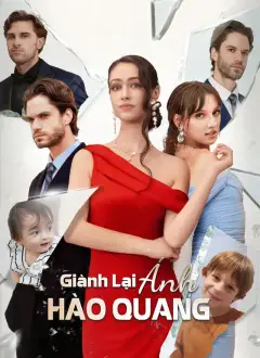 Giành Lại Ánh Hào Quang