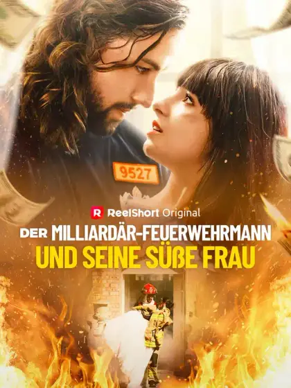 Der Milliardär-Feuerwehrmann und seine süße Frau