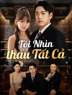 Tôi Nhìn Thấu Tất Cả