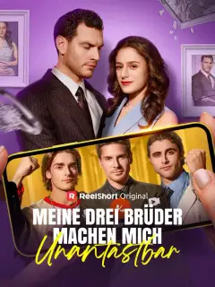 Meine drei Brüder machen mich unantastbar