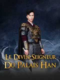 Le Divin Seigneur du Palais Han