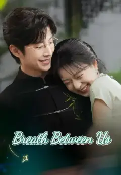 Breath Between Us