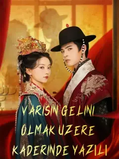 Varisin Gelini Olmak Üzere Kaderinde Yazılı