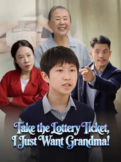 Take the Lottery Ticket, I Just Want Grandma!
