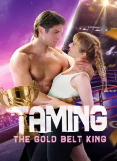 Taming the Gold Belt King