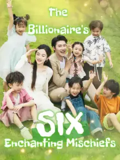 The Billionaire's Six Enchanting Mischiefs