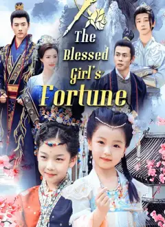 The Blessed Girl's Fortune