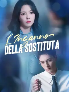 L'Inganno della Sostituta