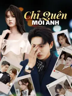 Chỉ Quên Mỗi Anh