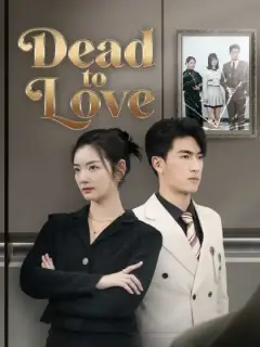 Dead to Love