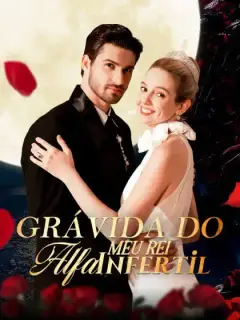 Grávida do Meu Rei Alfa Infértil