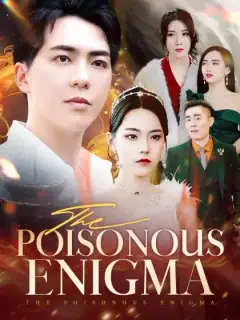 The Poisonous Enigma