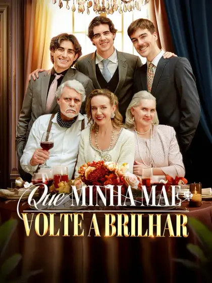 [Dublado]Que Minha Mãe Volte a Brilhar