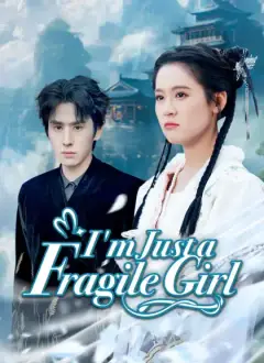 I'm Just a Fragile Girl