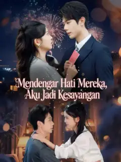 Mendengar Hati Mereka, Aku Jadi Kesayangan