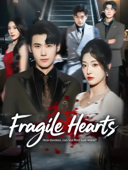 Fragile Hearts