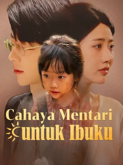 Cahaya Mentari untuk Ibuku