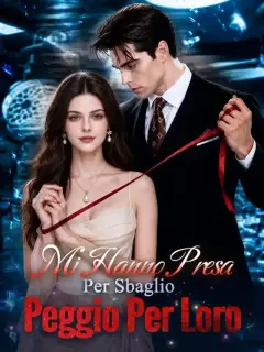 Mi Hanno Presa per Sbaglio. Peggio per Loro