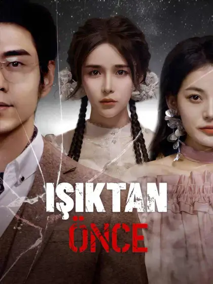 Işıktan Önce
