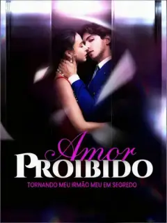Amor Proibido - Tornando Meu Irmão Meu em Segredo