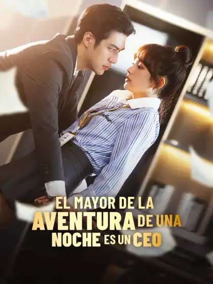 El Mayor de la Aventura de Una Noche Es Un CEO