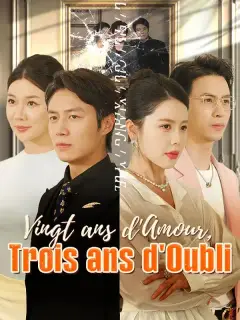 Vingt ans d'Amour, Trois ans d'Oubli ( Doublé ) 