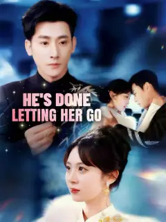 He's Done Letting Her Go