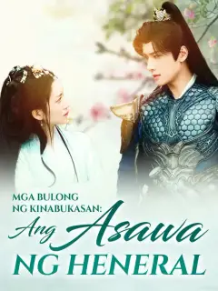 Mga Bulong Ng Kinabukasan: Ang Asawa ng Heneral