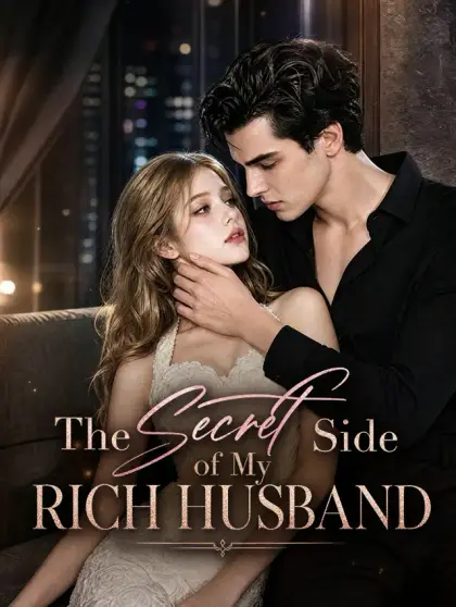 The Secret Side of My Rich Husband