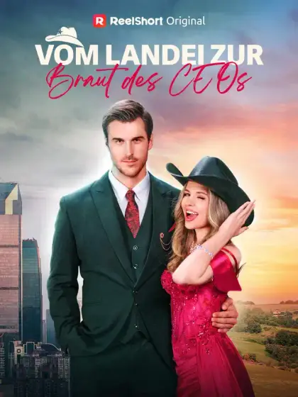 Vom Landei zur Braut des CEOs