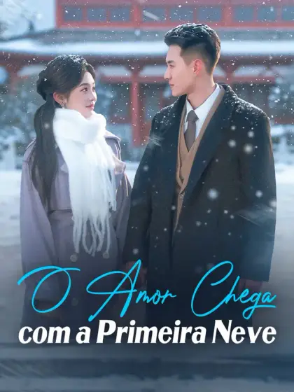 O Amor Chega com a Primeira Neve