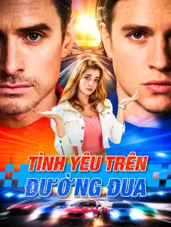 Tình Yêu Trên Đường Đua