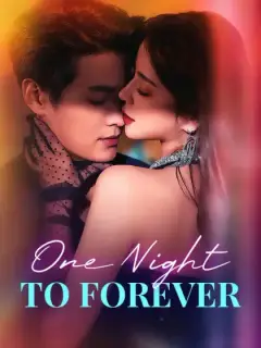 One Night To Forever