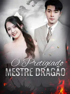 O Pretigiado Mestre Dragão