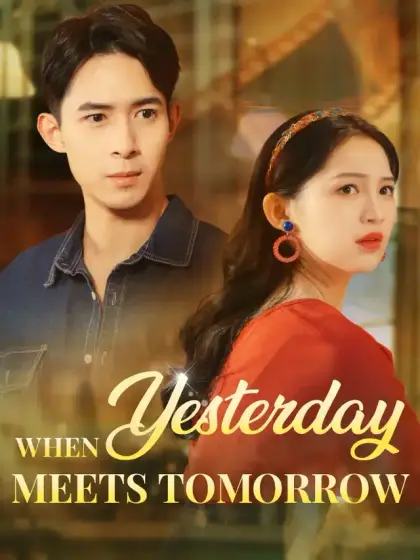 When Yesterday Meets Tomorrow