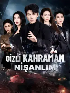 GİZLİ  KAHRAMAN NİŞANLIM