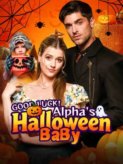 Good Luck！Alpha’s Halloween Baby