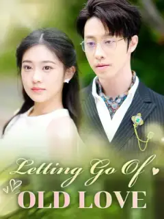 Letting Go Of Old Love