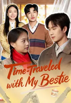 Time-Traveled with My Bestie