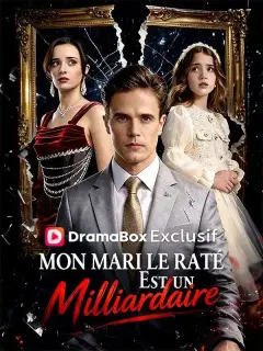 Mon Mari le Raté Est un Milliardaire ( Doublé )